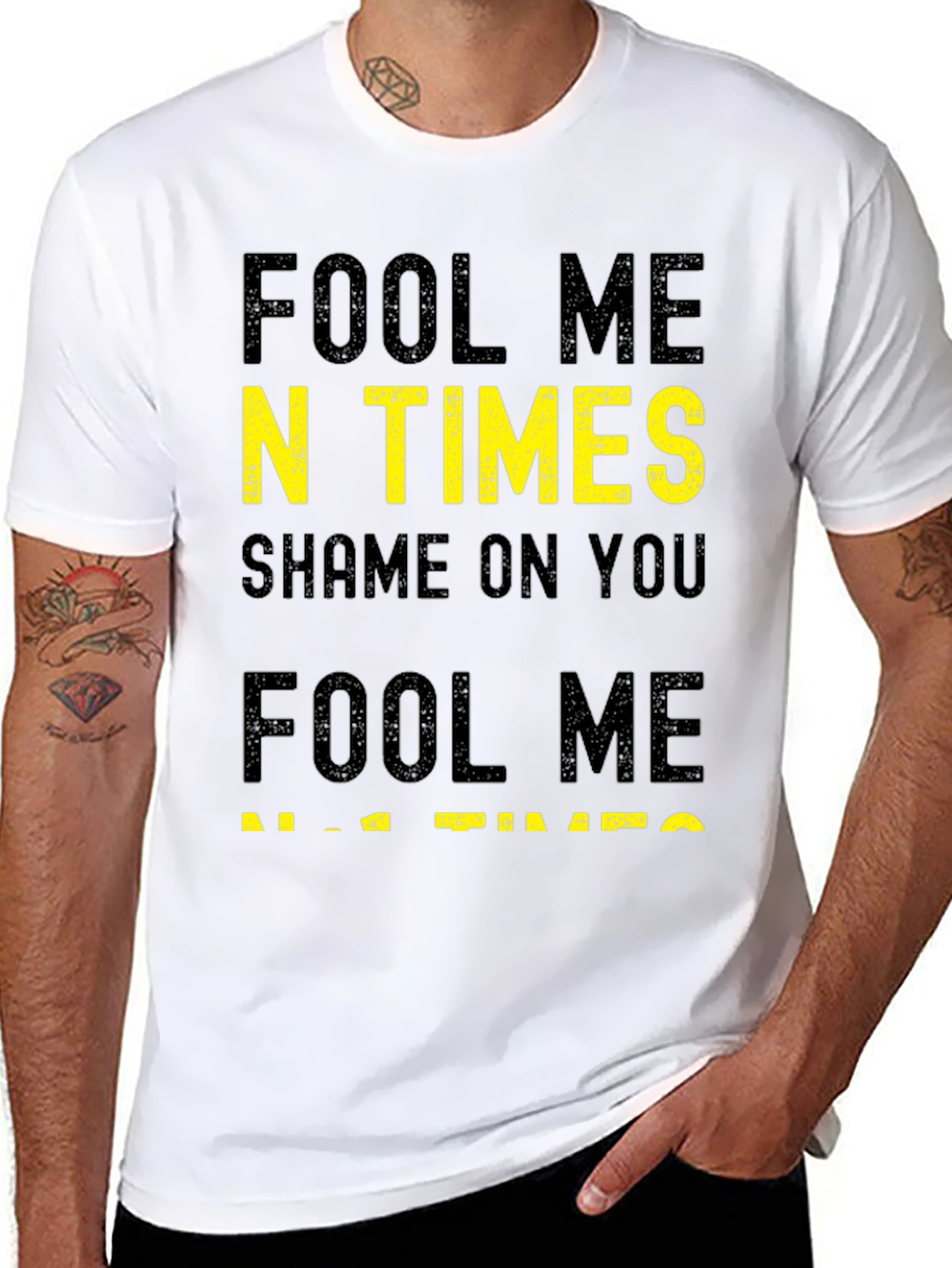 Fool Me N Times T-Shirt