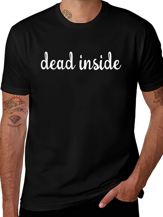 Dead Inside Slogan Black T-Shirt