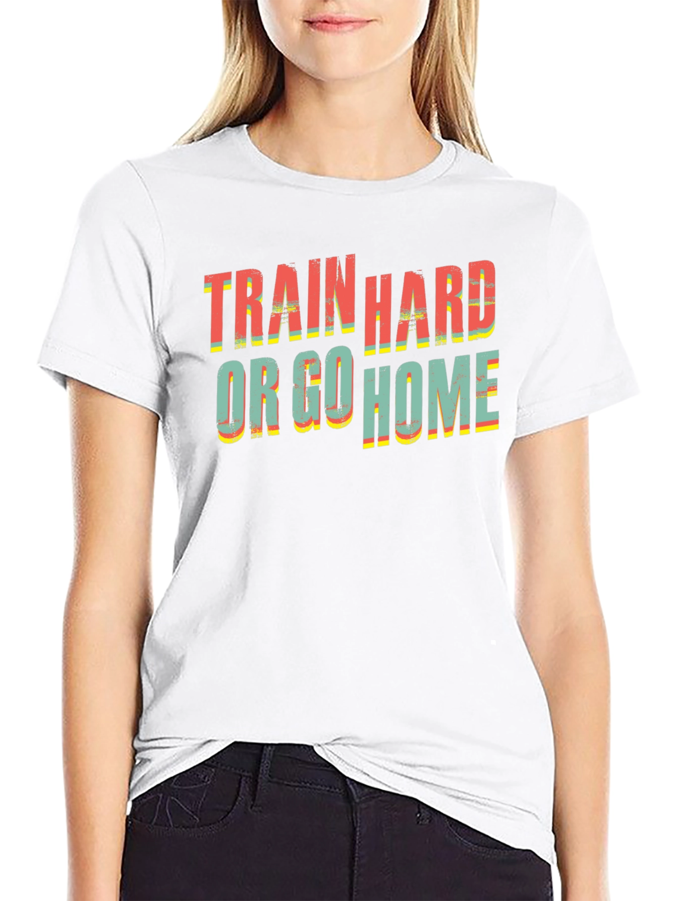 Train Hard Or Go Home Black T-Shirt