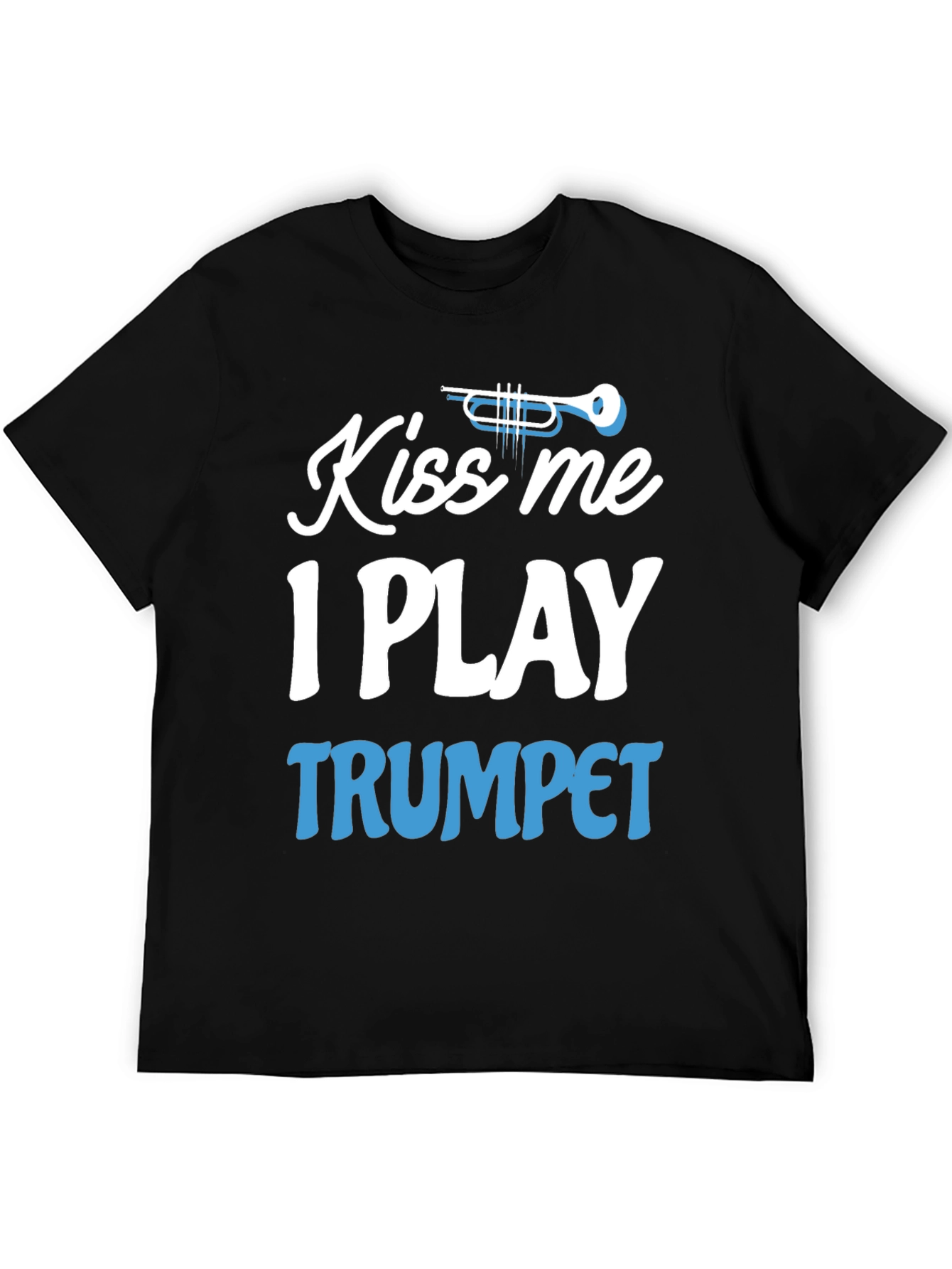 Kiss Me I Play Trumpet Graphic T-Shirt