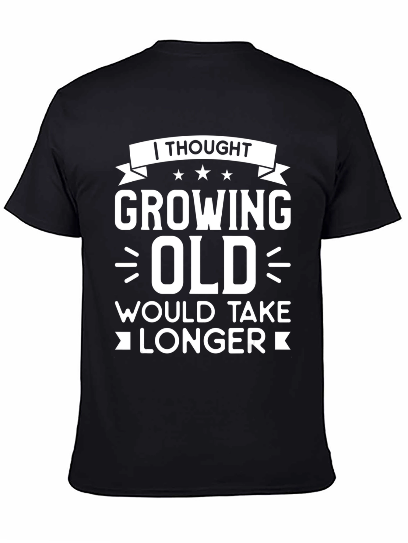 Funny Growing Old T-Shirt