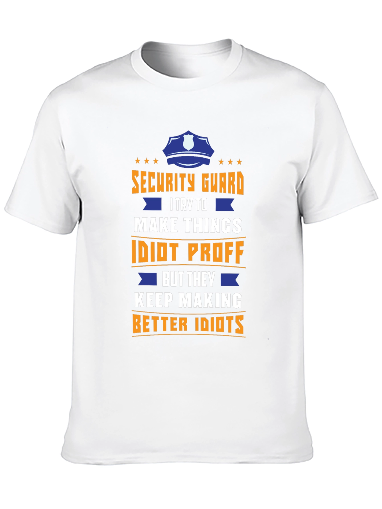 Security Guard Idiot Proof T-Shirt Funny Job Tee