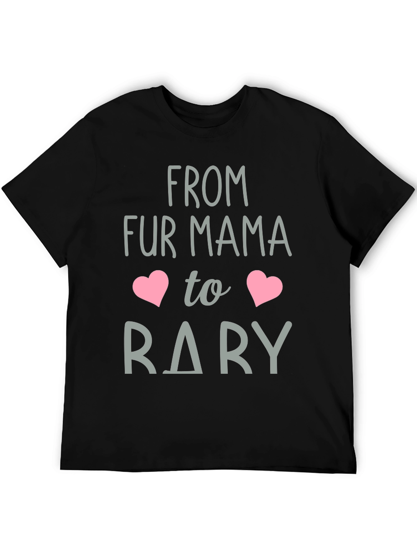 Fur Mama to Rary Graphic Tee