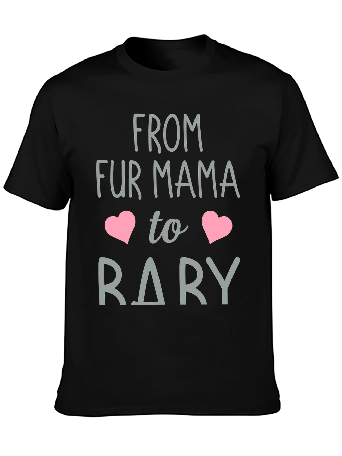 Fur Mama to Rary Graphic Tee