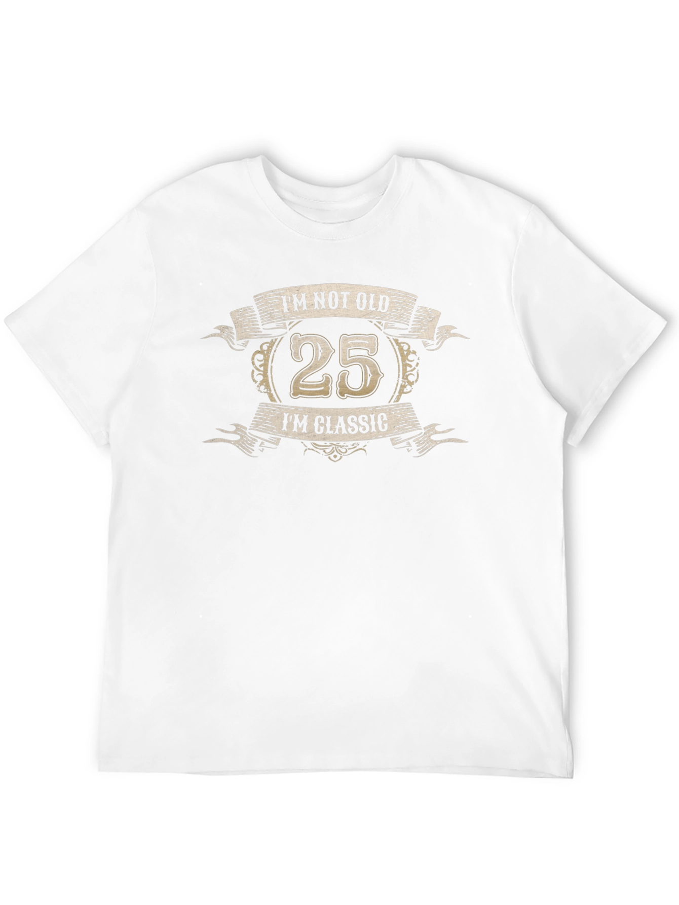 Im Not Old Im Classic 25th Birthday Black T-Shirt