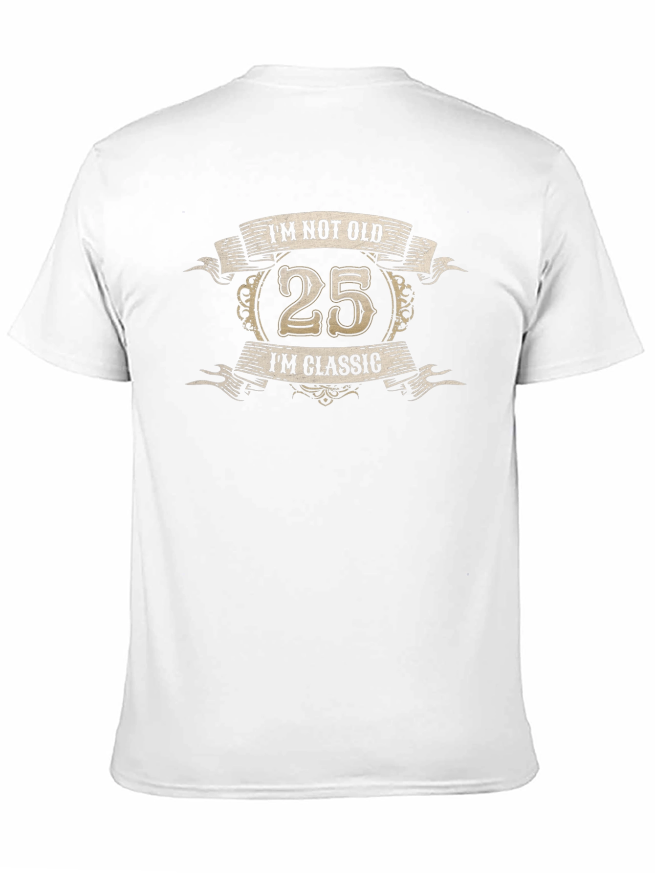 Im Not Old Im Classic 25th Birthday Black T-Shirt