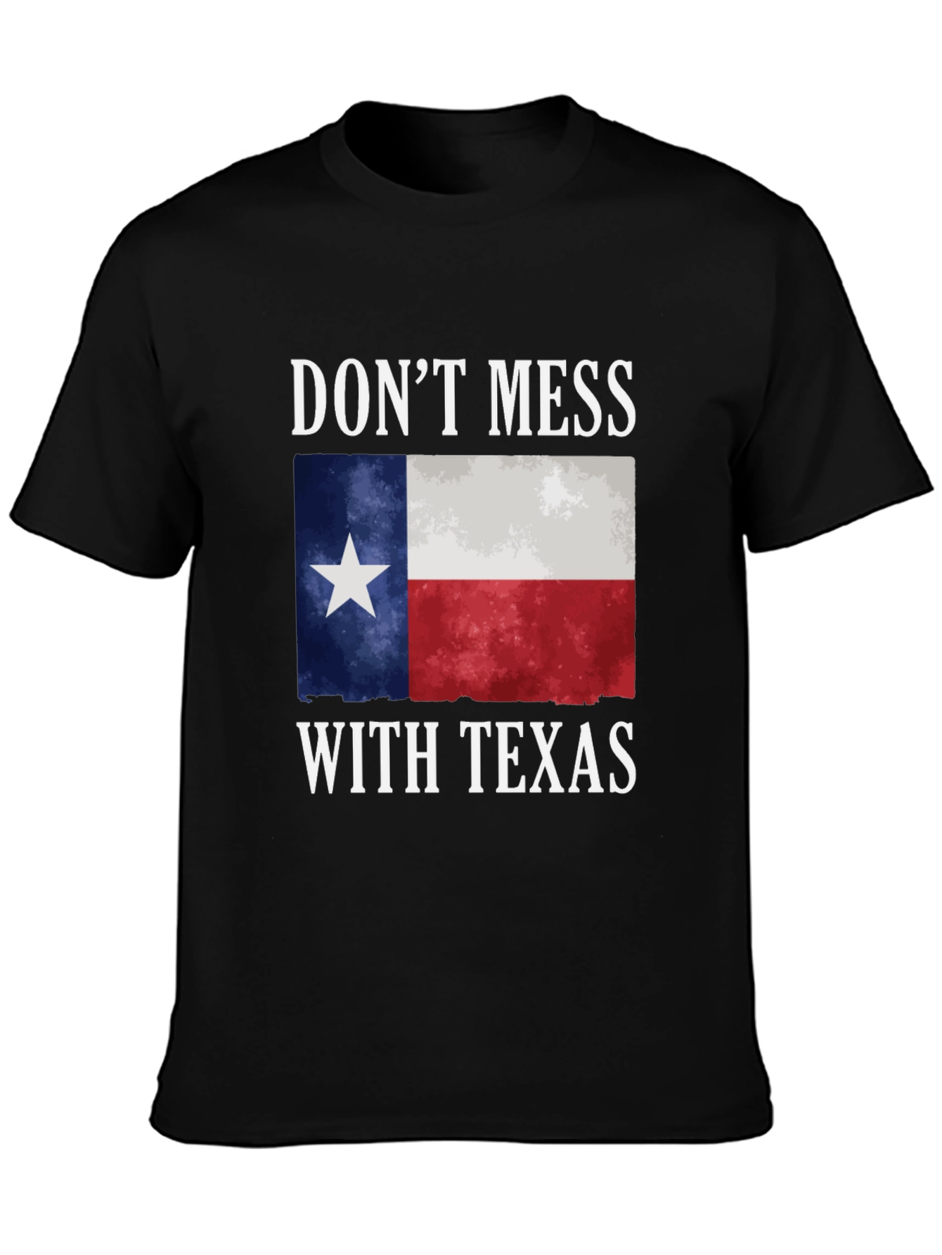 Dont Mess With Texas T-Shirt