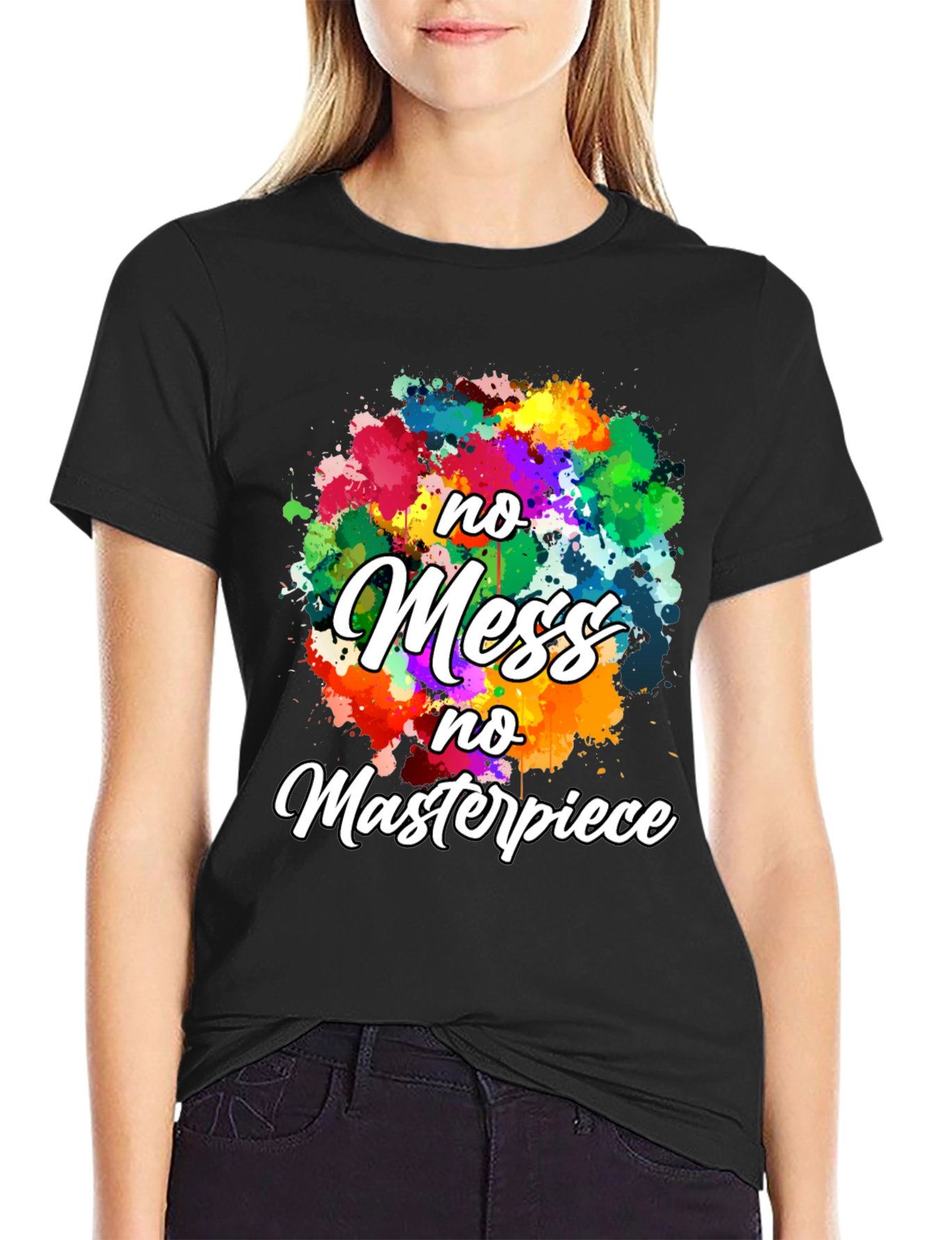 No Mess No Masterpiece Graphic Tee