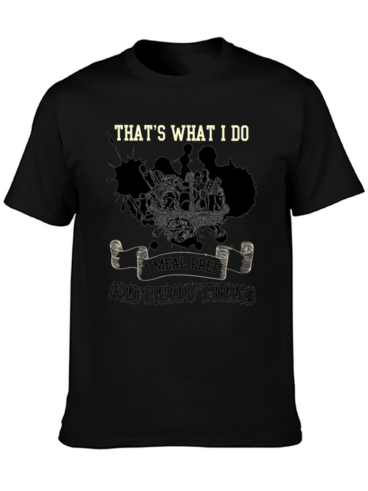 Thats What I Do Meal Prep T-Shirt