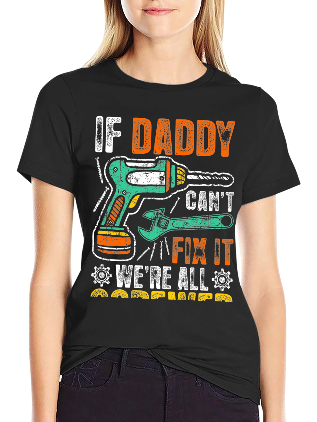 If Daddy Cant Fix It T-Shirt