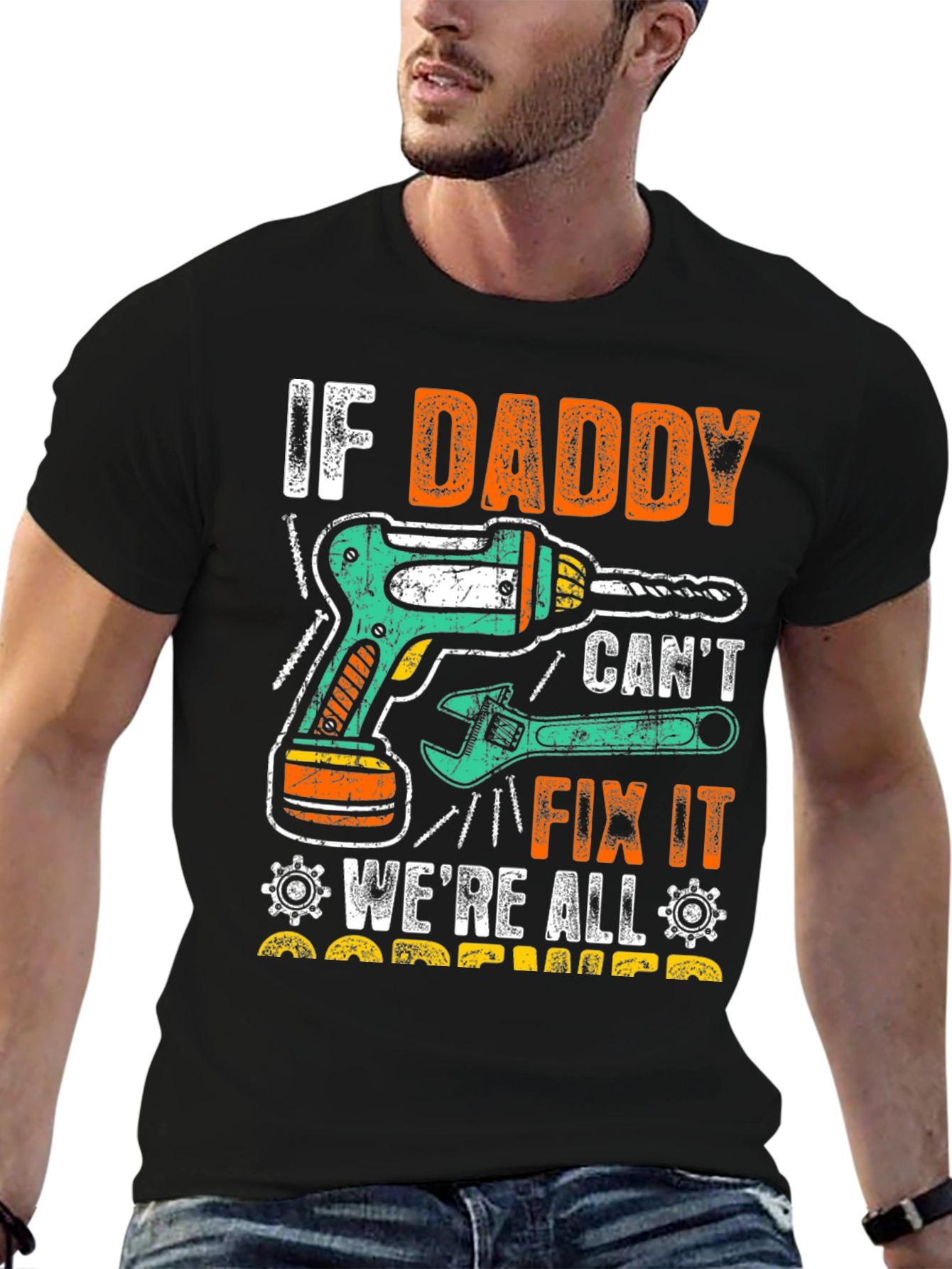 If Daddy Cant Fix It T-Shirt
