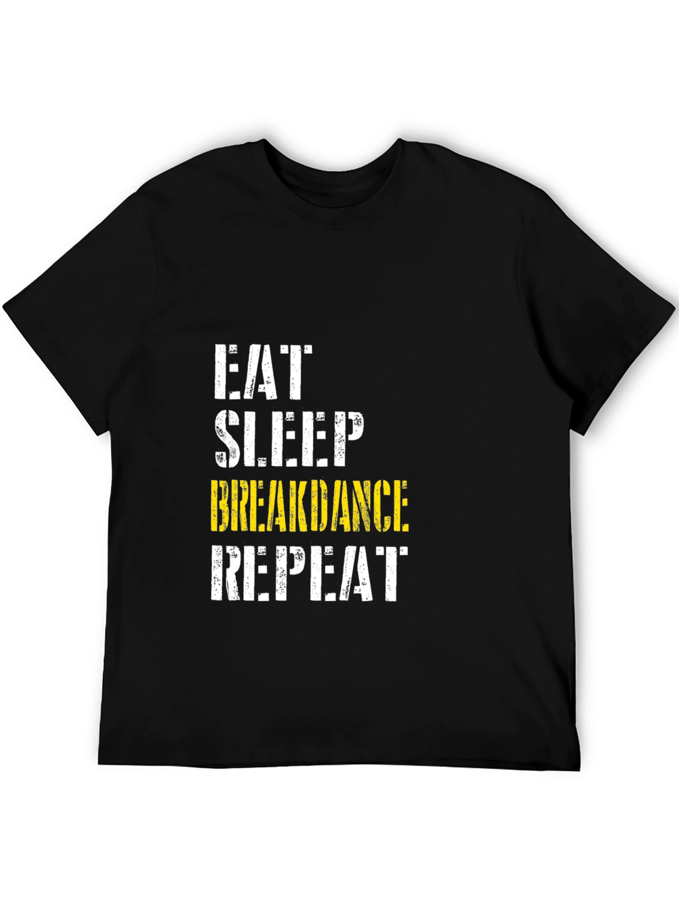 Eat Sleep Breakdance Repeat T-Shirt