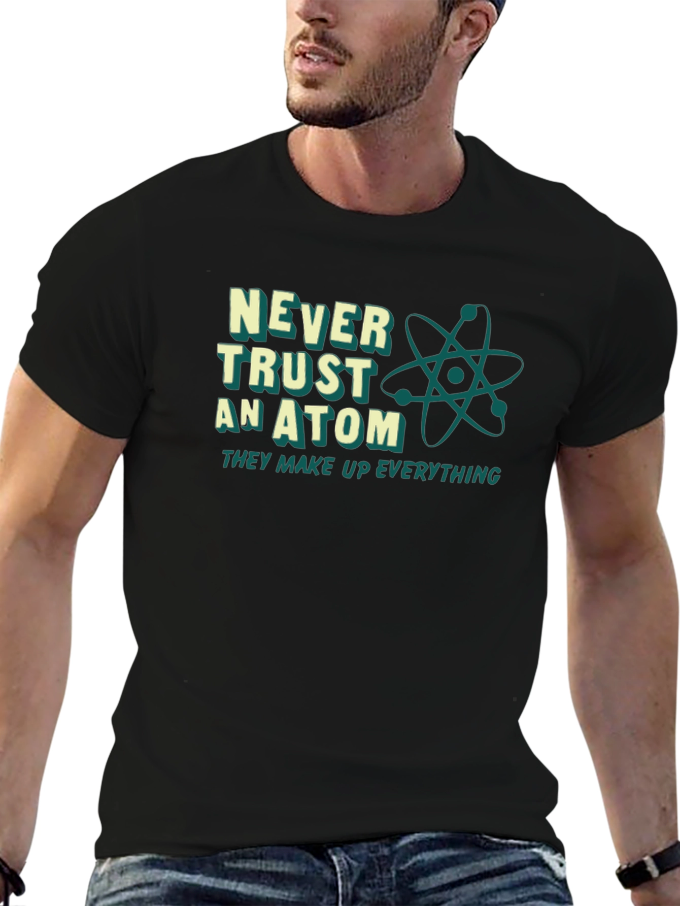 Never Trust an Atom T-Shirt: Funny Science Tee