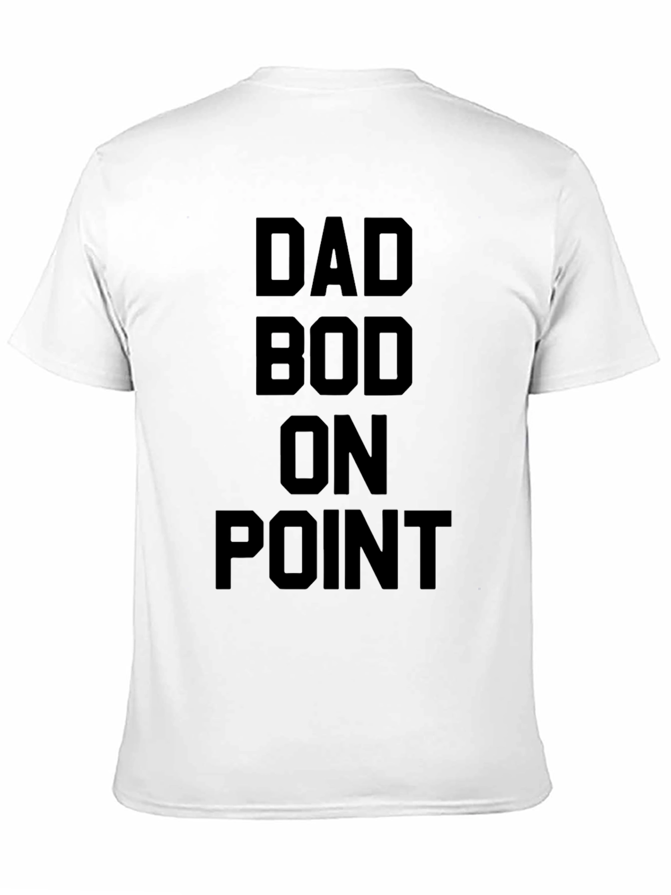 Dad Bod On Point T-Shirt