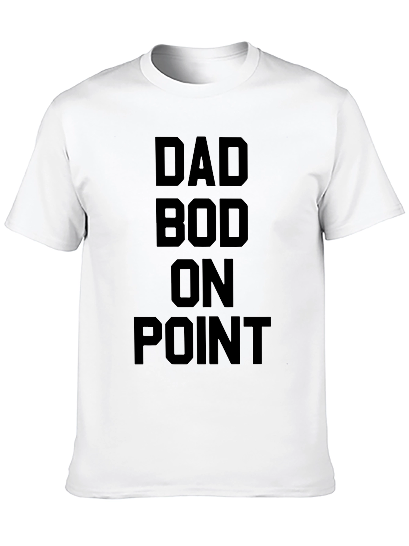 Dad Bod On Point T-Shirt