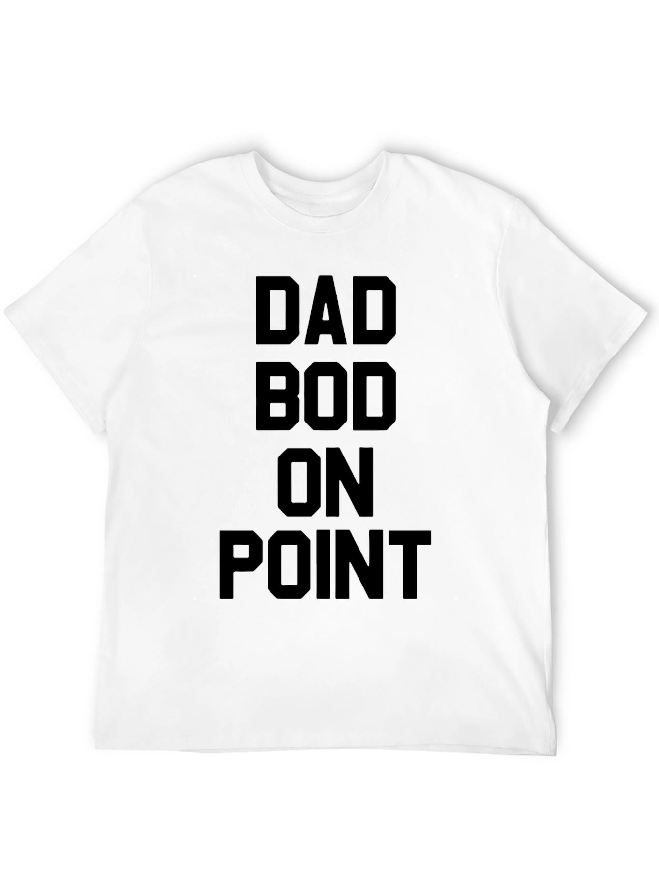Dad Bod On Point T-Shirt