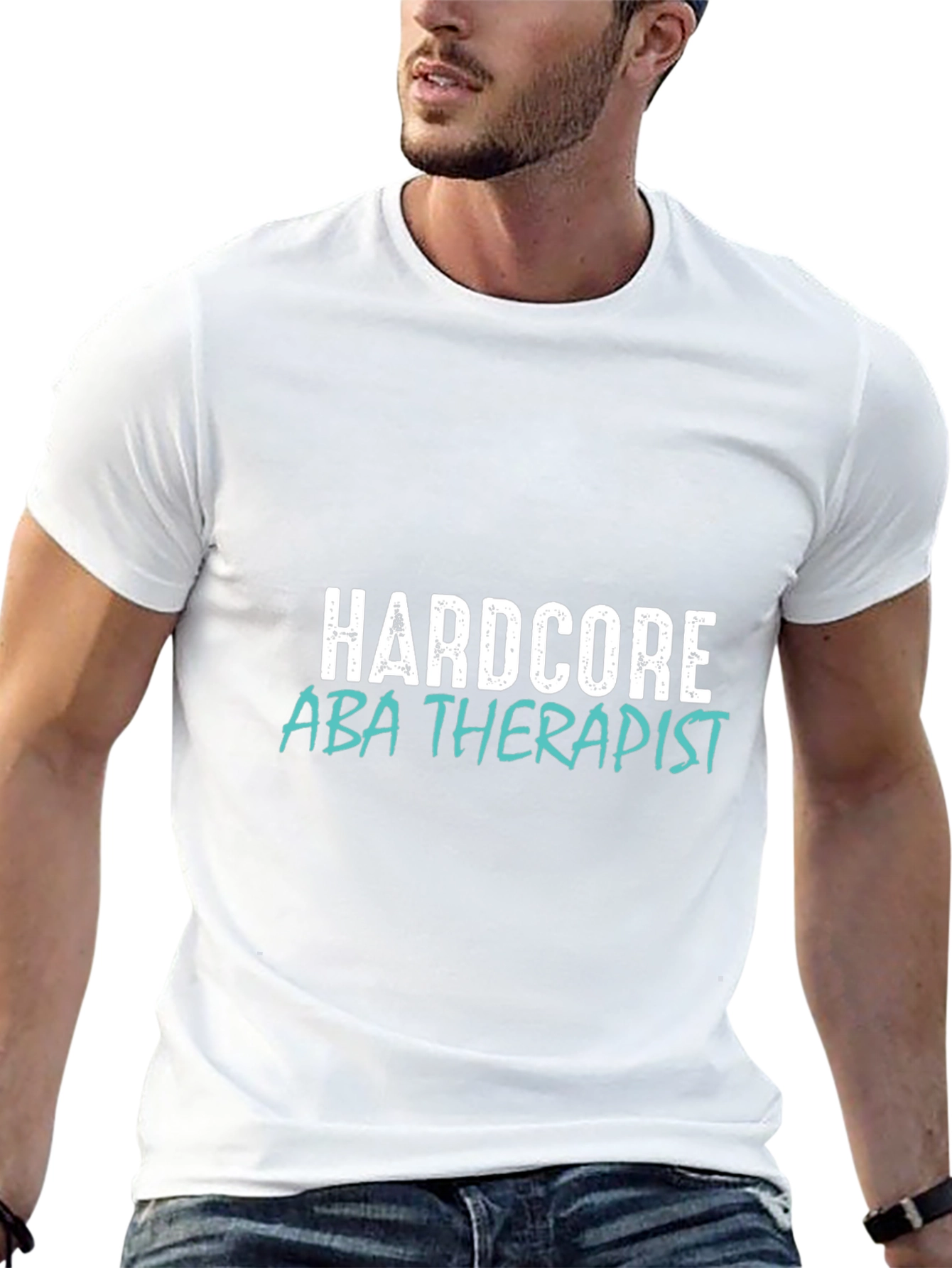 Hardcore ABA Therapist Graphic T-Shirt