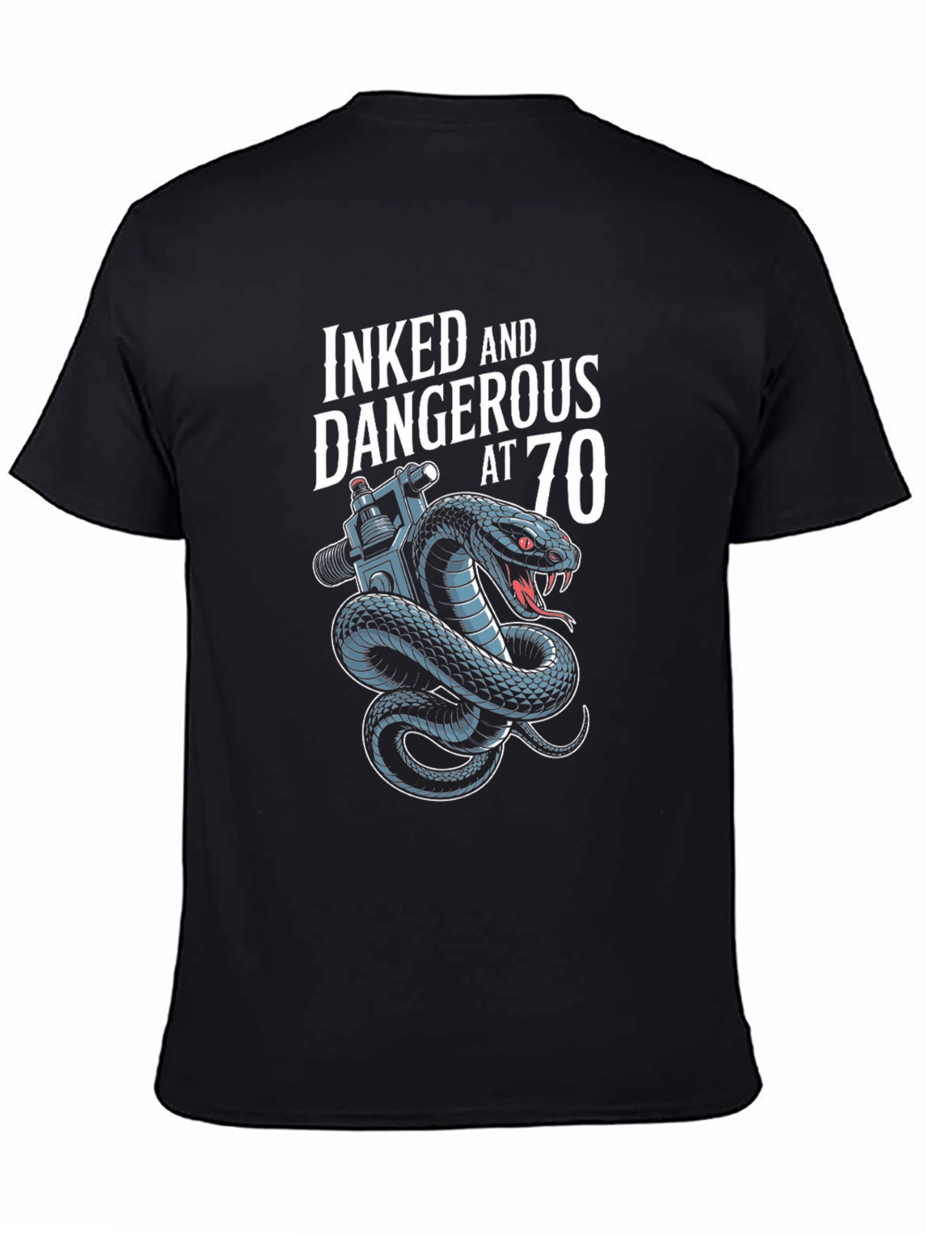 Inked and Dangerous at 70 T-Shirt