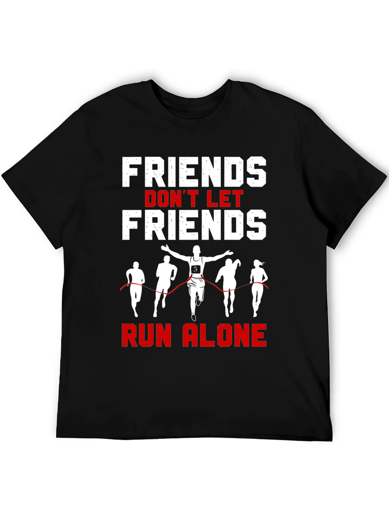 Friends Dont Let Friends Run Alone T-Shirt