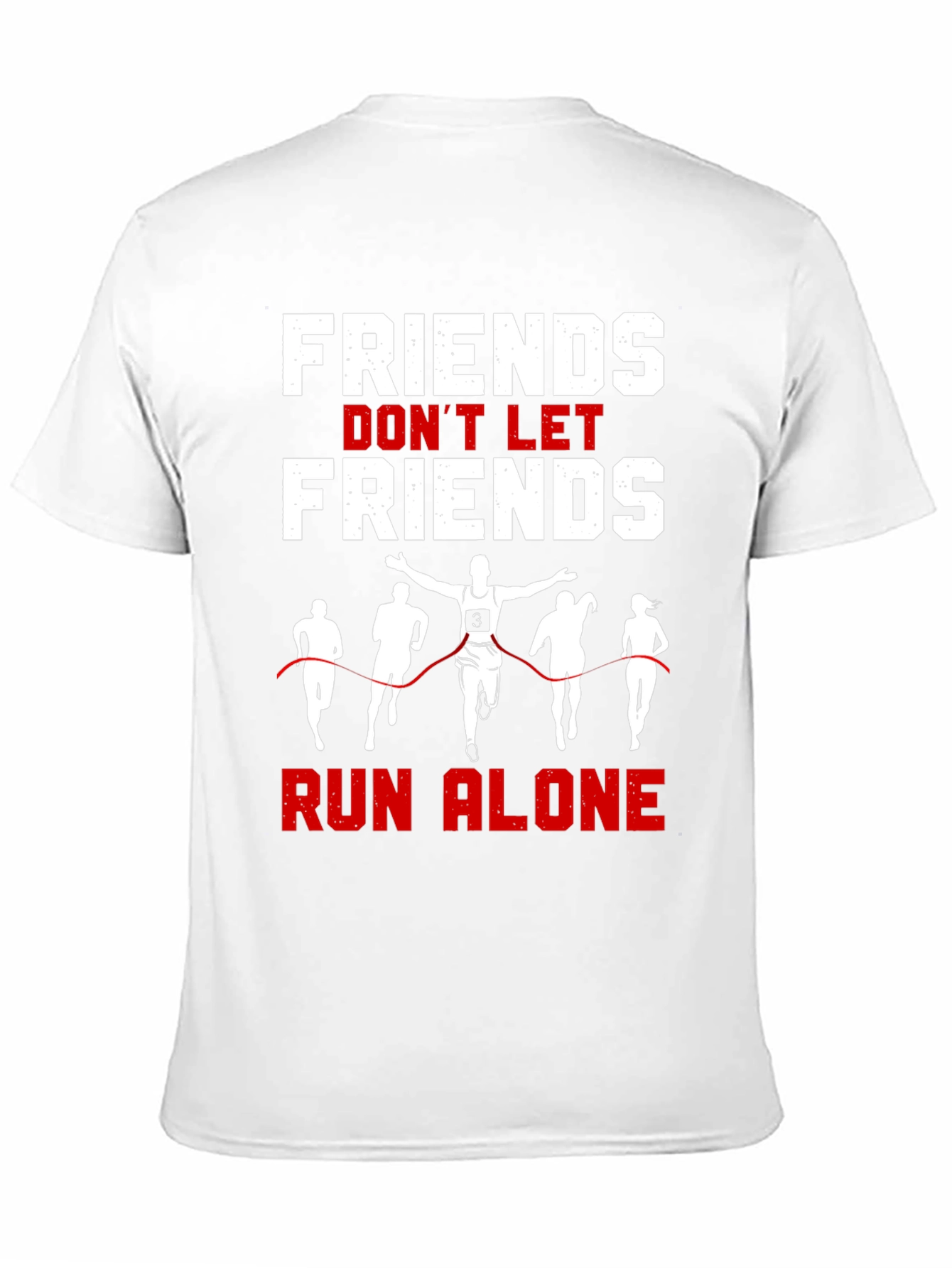 Friends Dont Let Friends Run Alone T-Shirt