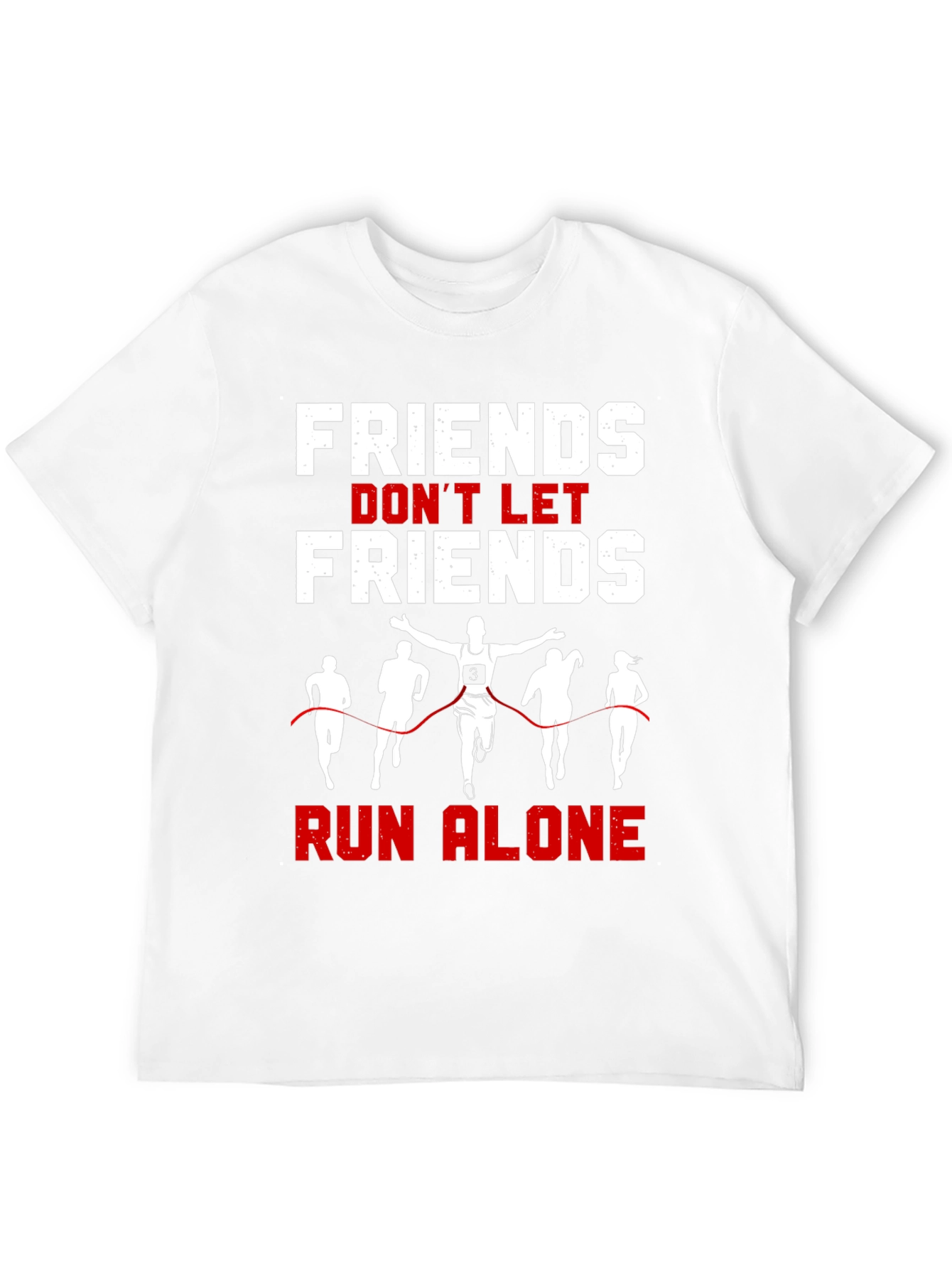 Friends Dont Let Friends Run Alone T-Shirt