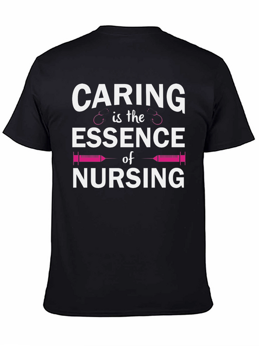 Caring is the Essence of Nursing T-Shirt