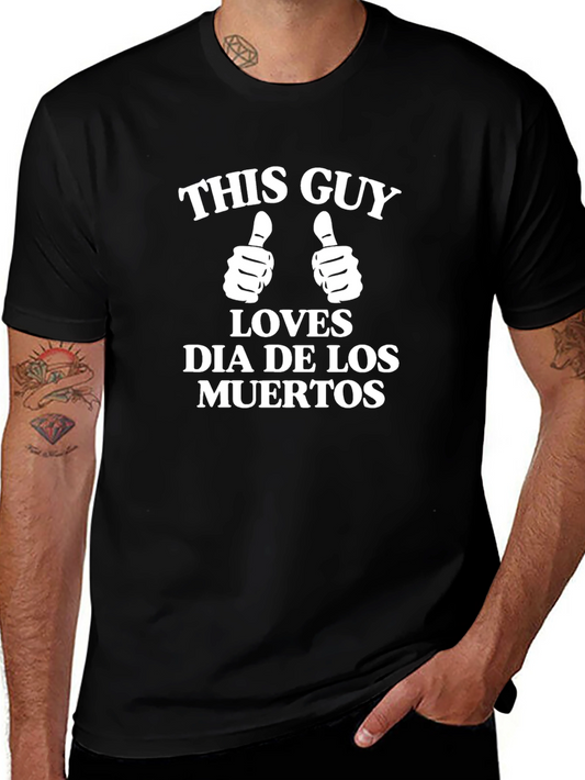This Guy Loves Dia de los Muertos T-Shirt