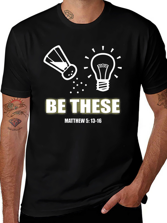 Be These: Salt and Light Graphic T-Shirt
