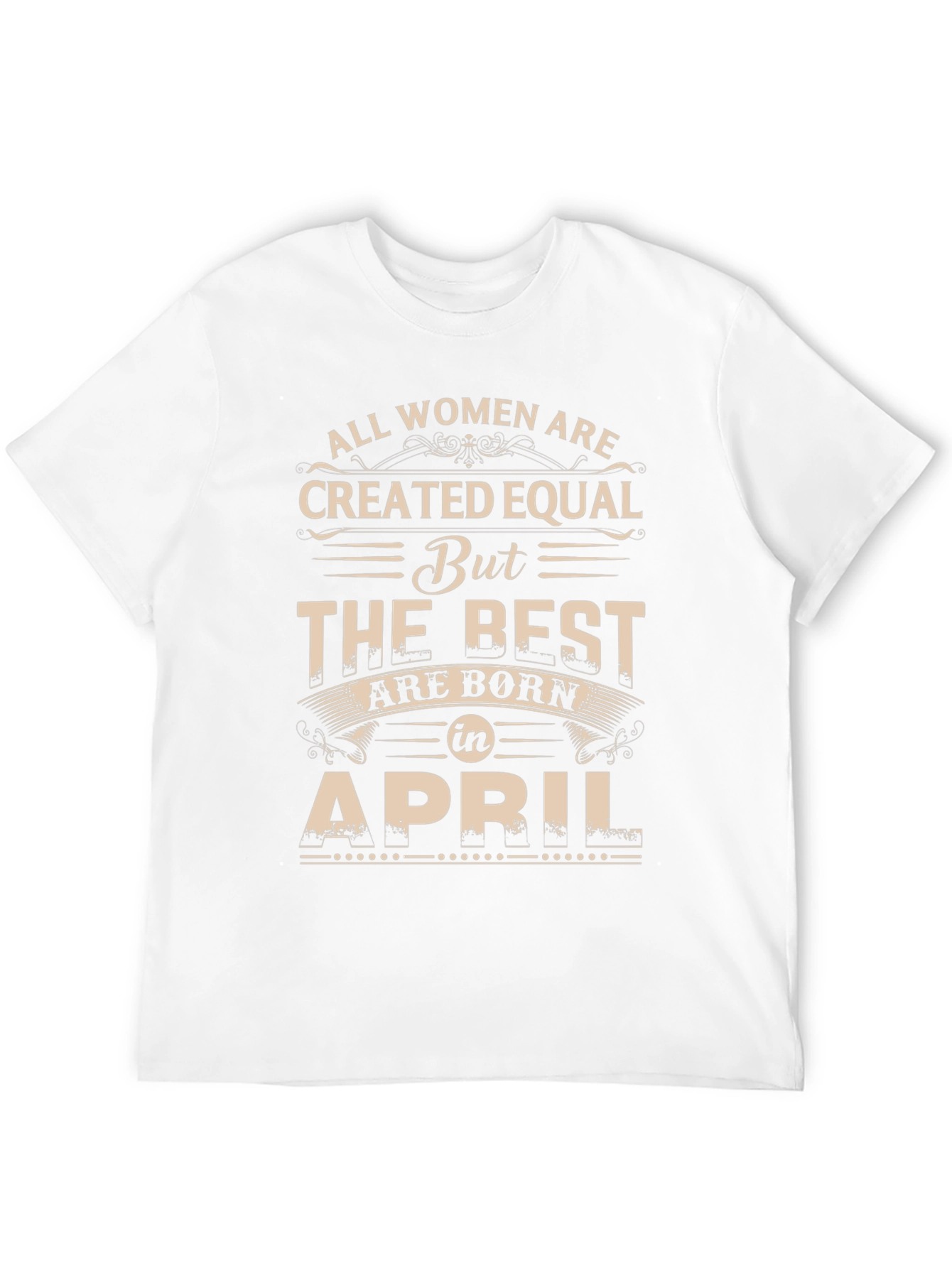 Women Born in April T-Shirt