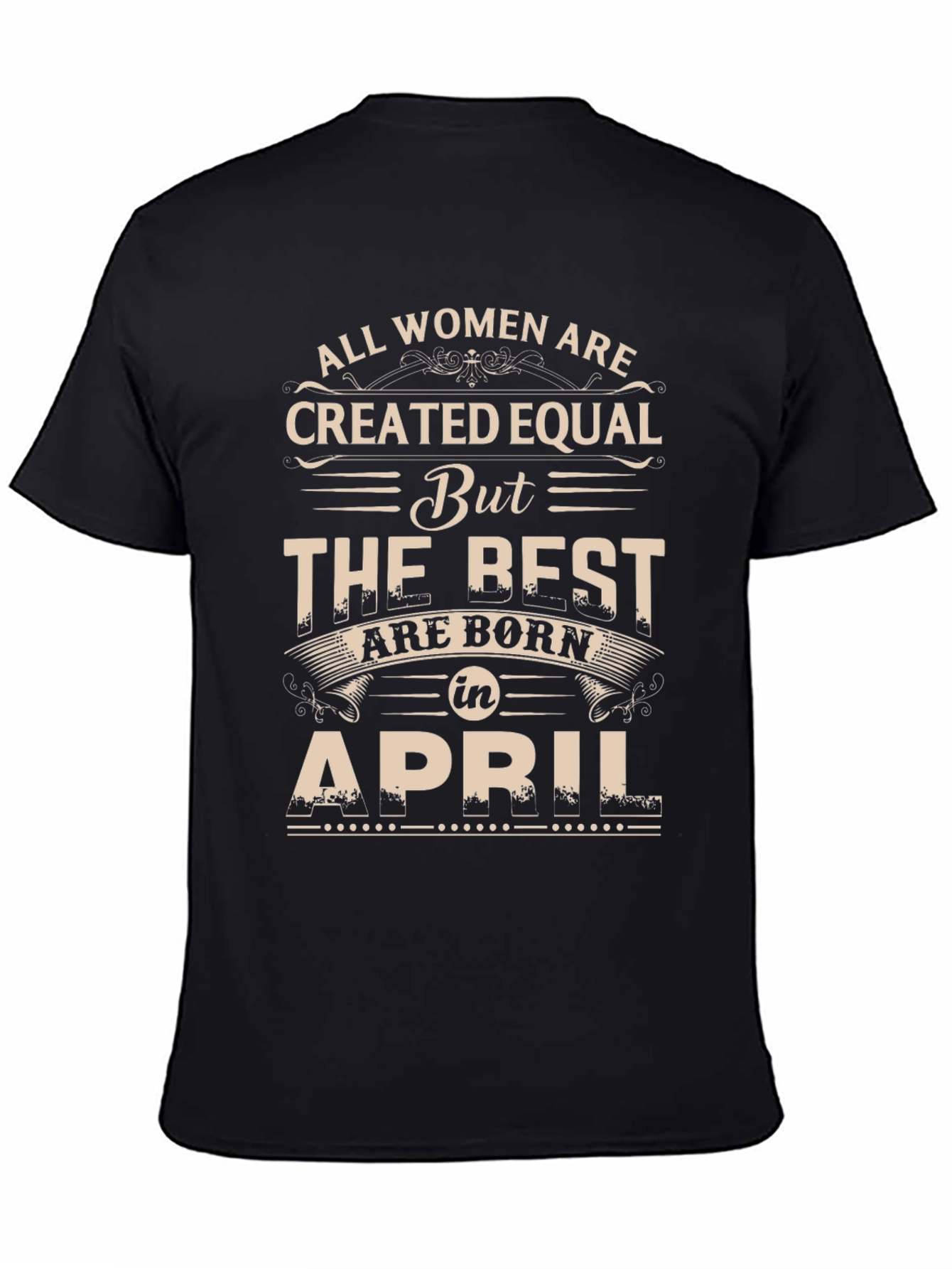 Women Born in April T-Shirt