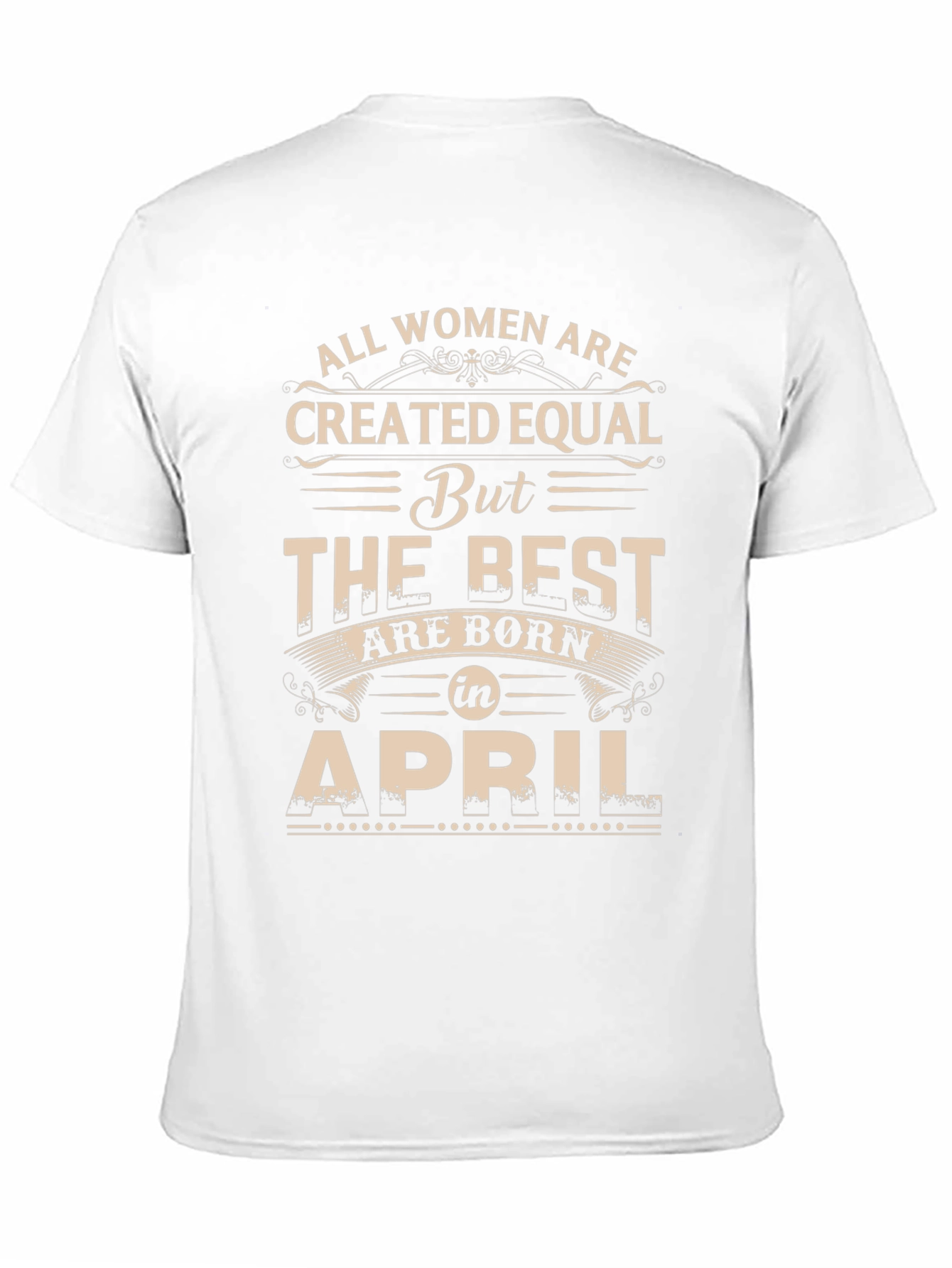 Women Born in April T-Shirt
