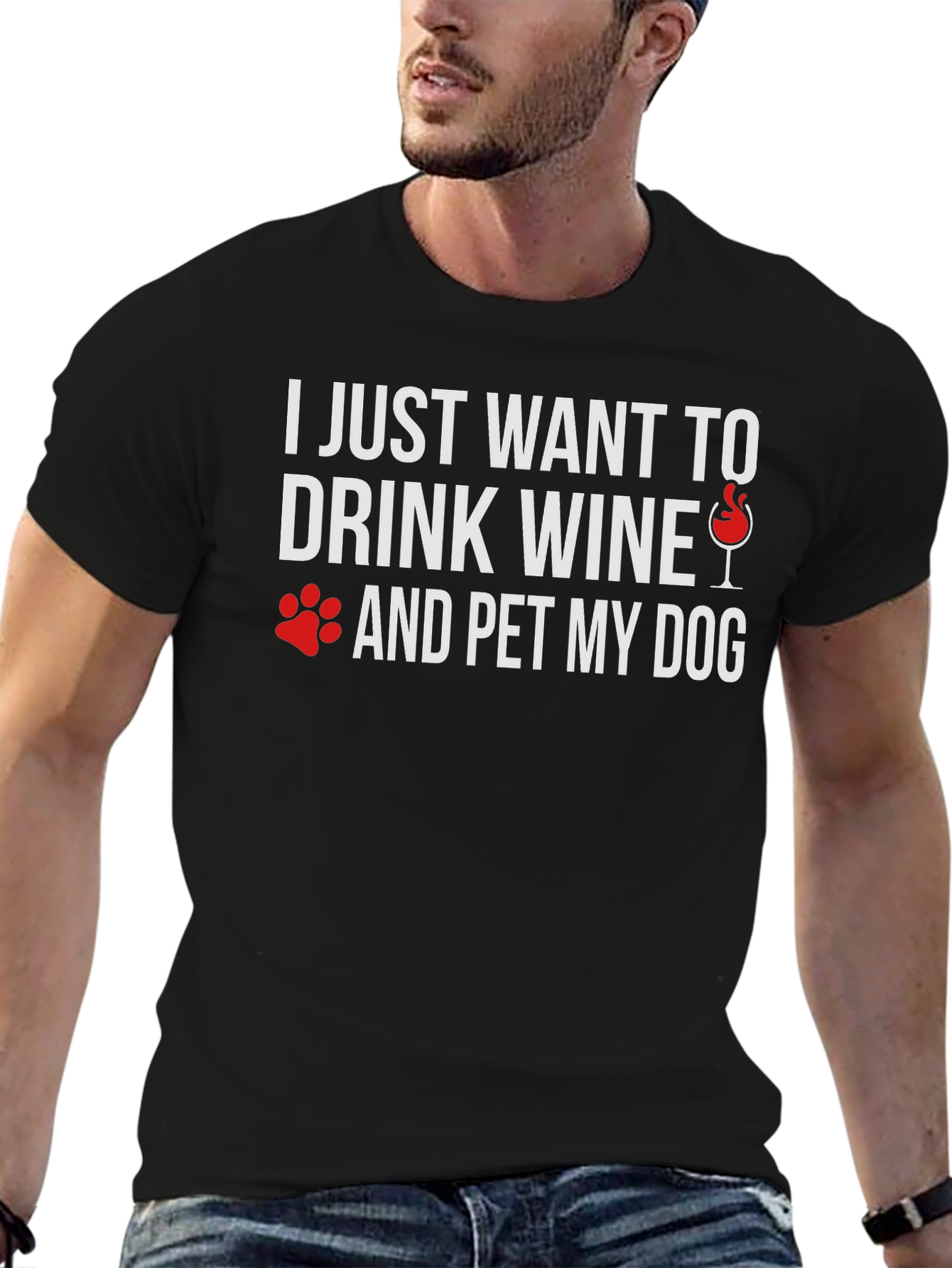 Drink Wine & Pet My Dog T-Shirt