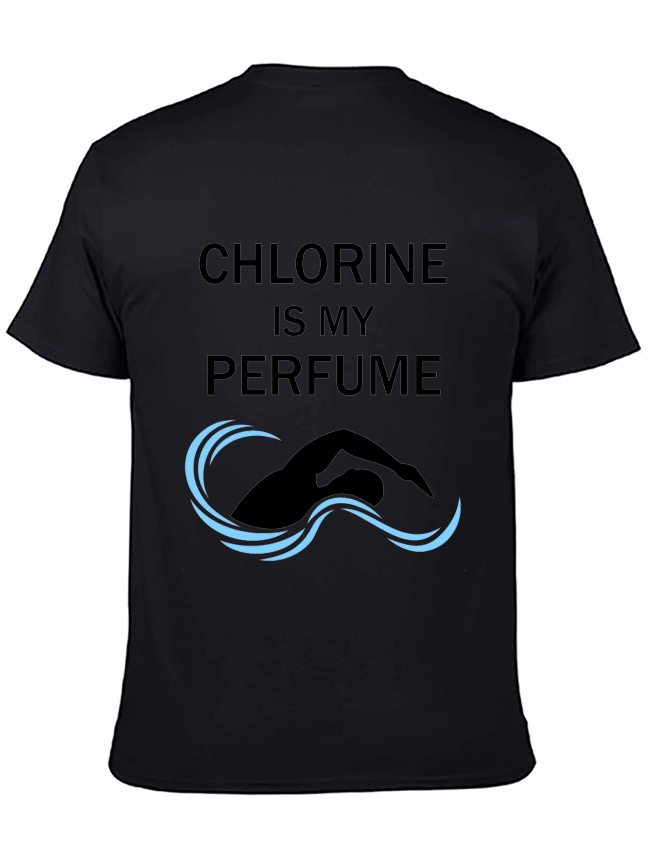Chlorine is My Perfume T-Shirt