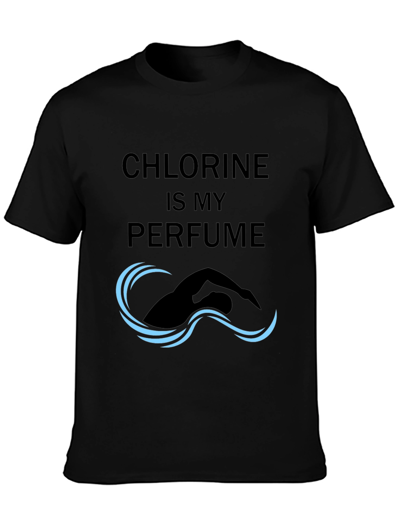 Chlorine is My Perfume T-Shirt