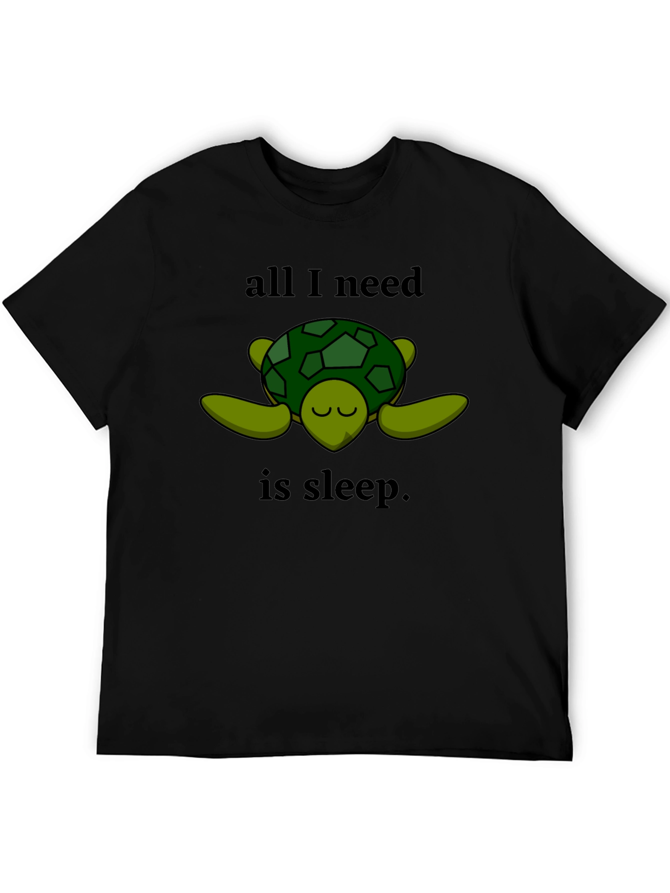 All I Need is Sleep Turtle Graphic T-Shirt