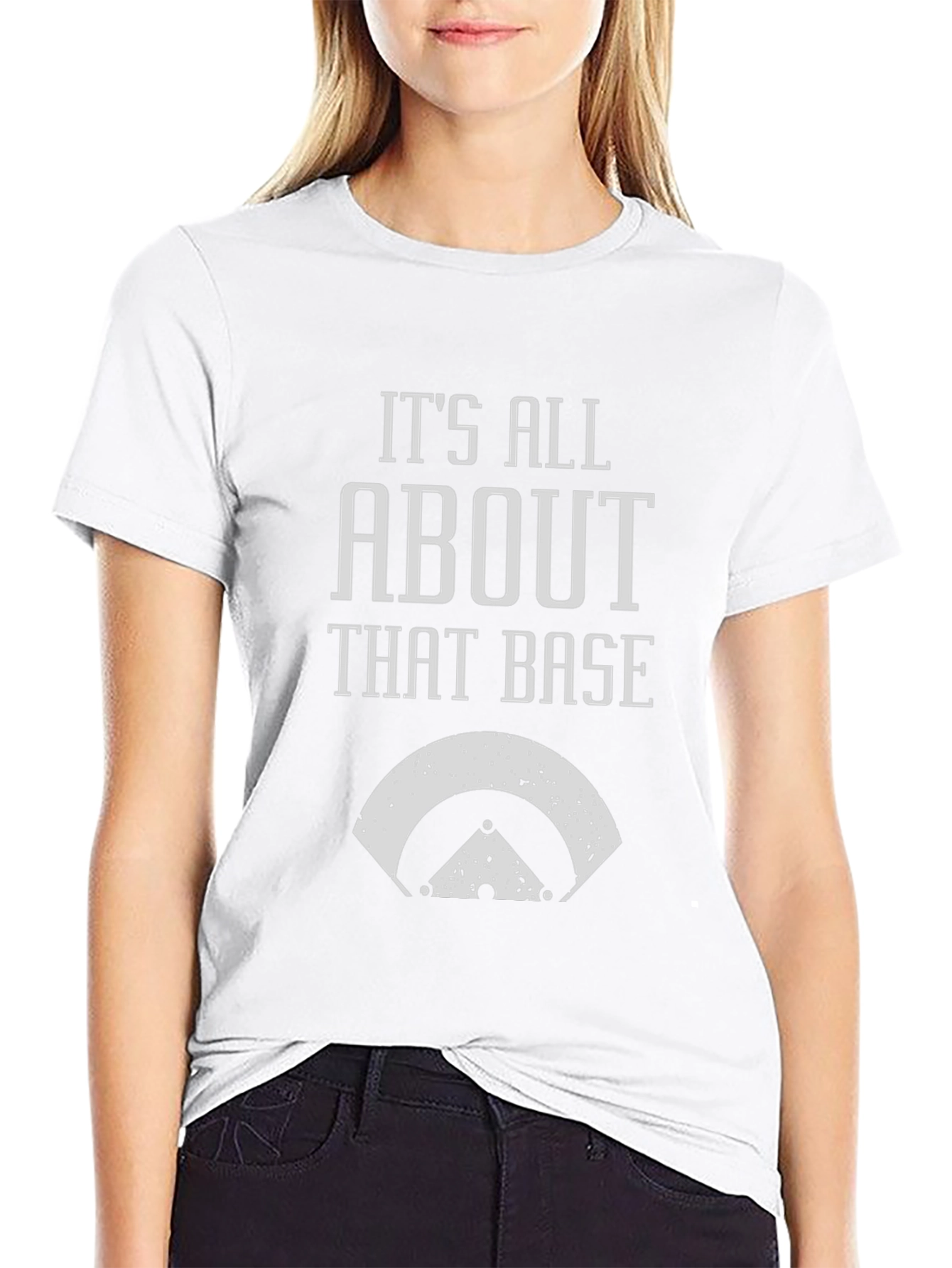 Its All About That Base T-Shirt - Baseball Tee