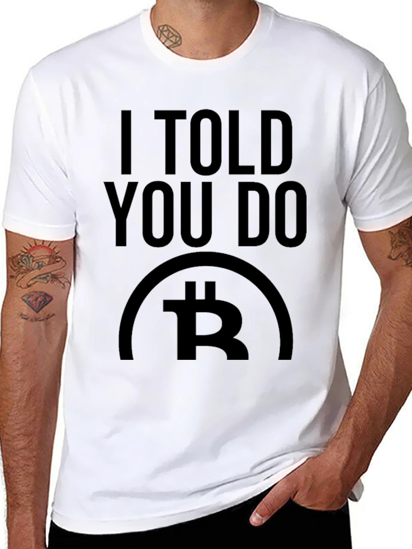 I Told You So Bitcoin Crypto T-Shirt