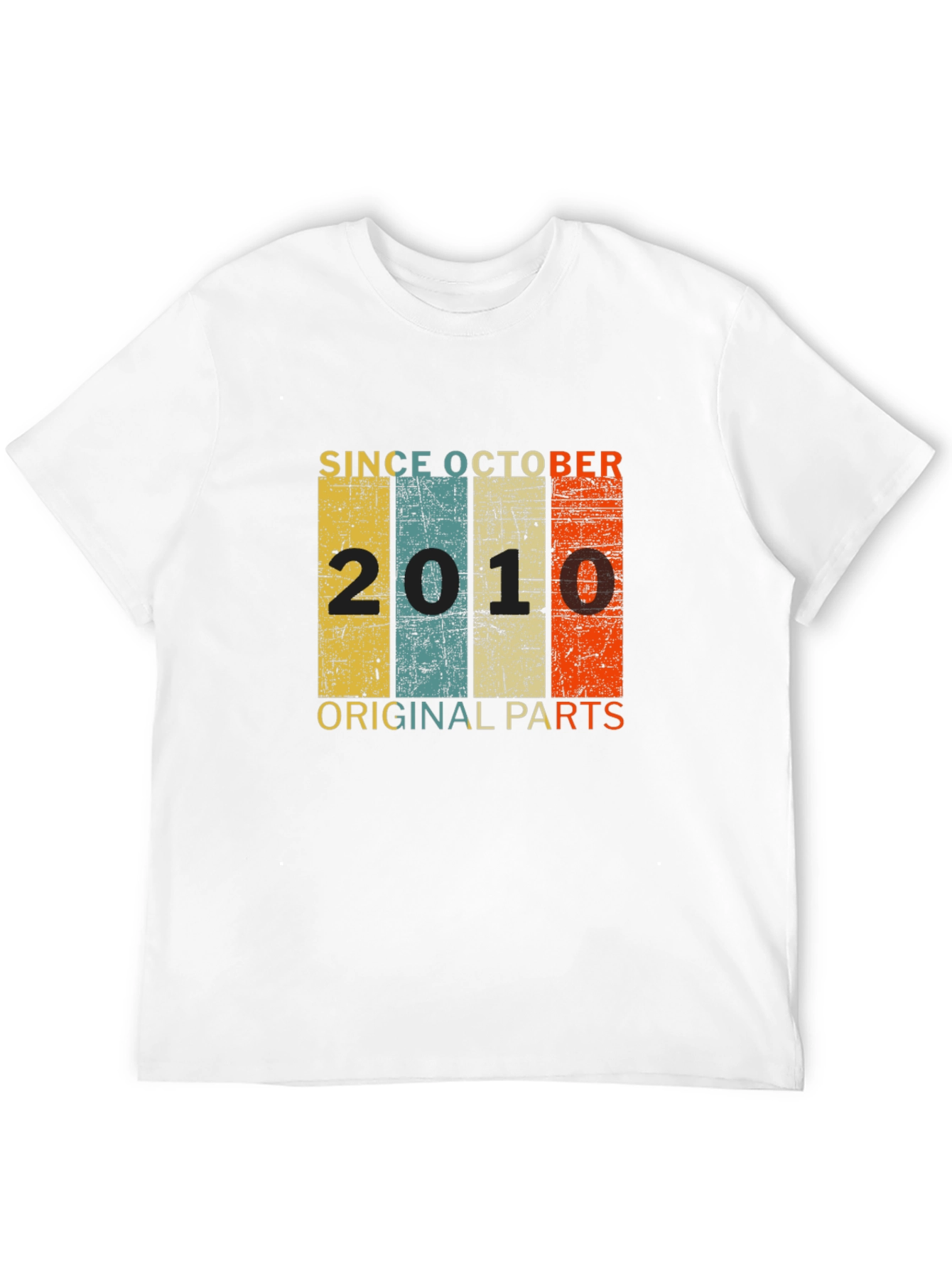 Since October 2010 Original Parts T-Shirt