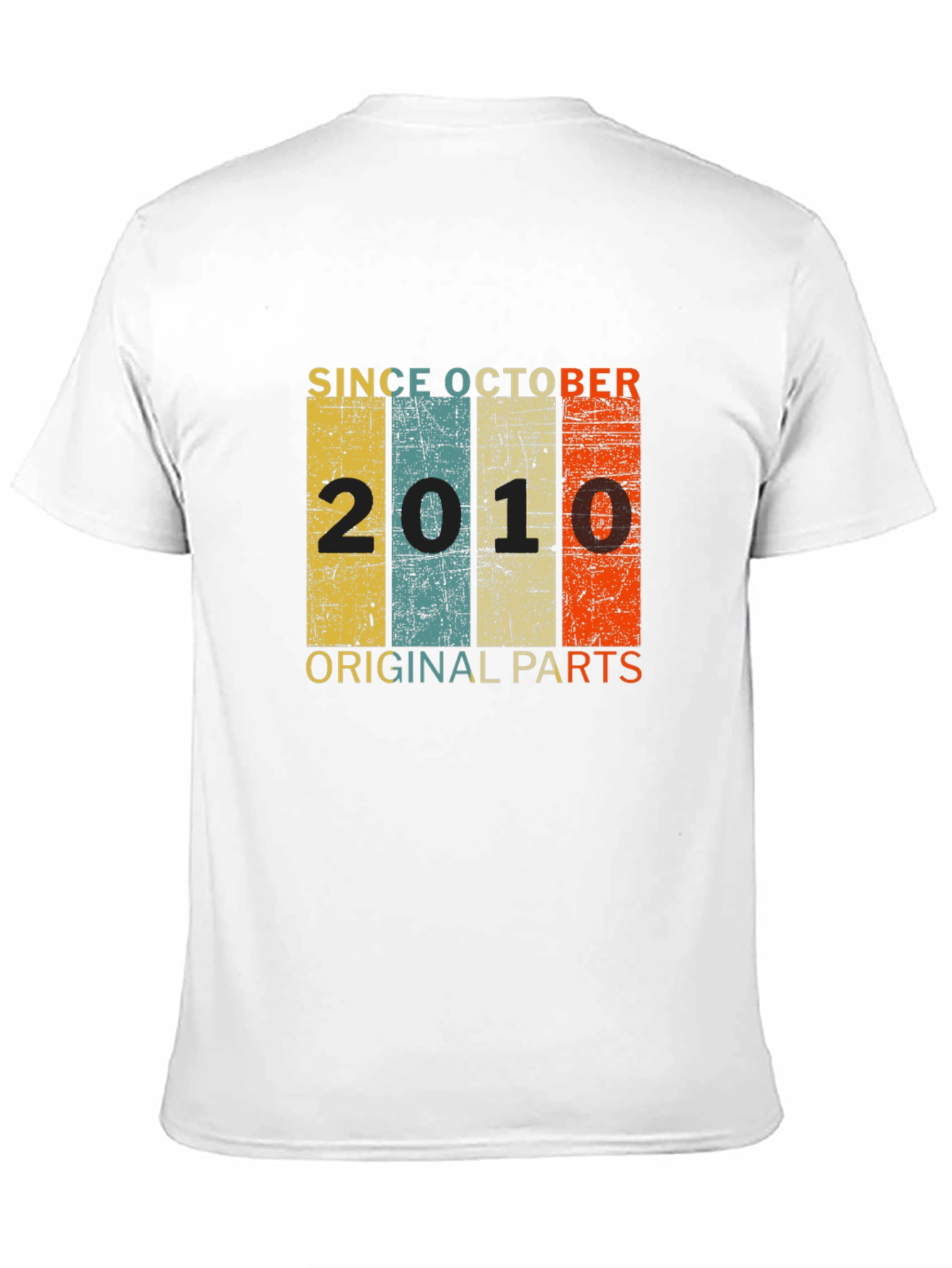 Since October 2010 Original Parts T-Shirt