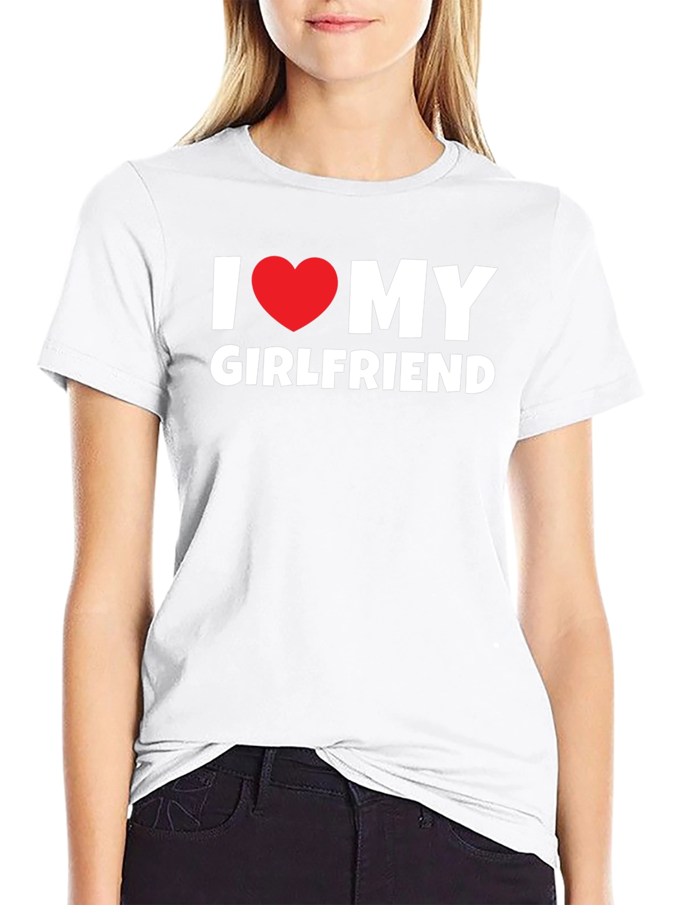 I Love My Girlfriend T-Shirt - Black Tee
