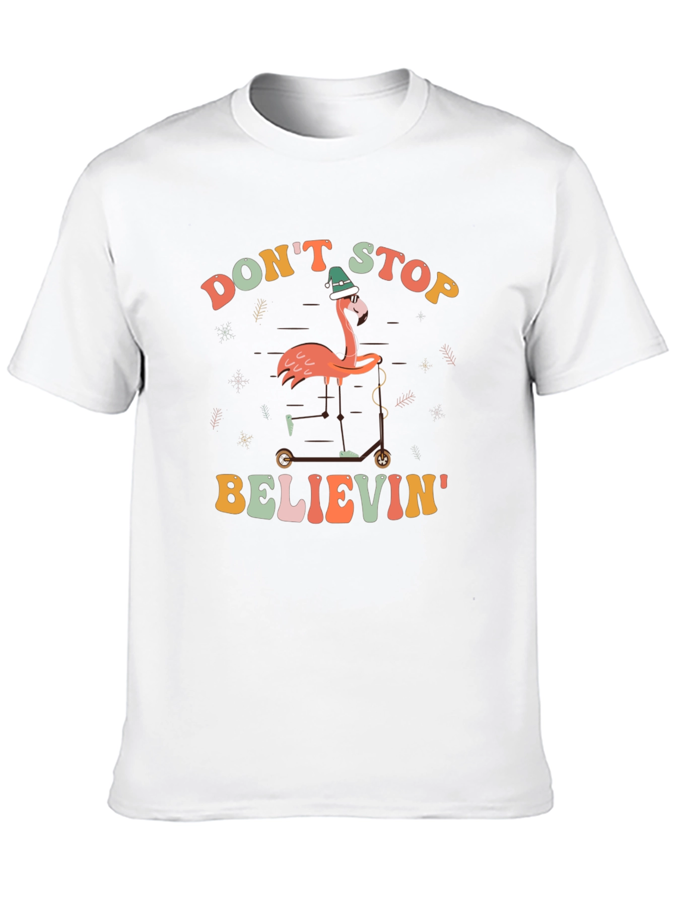 Dont Stop Believin Flamingo T-Shirt
