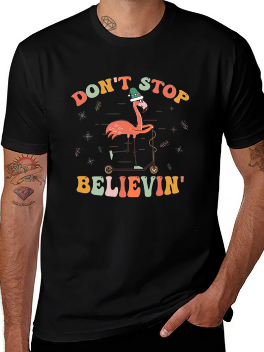 Dont Stop Believin Flamingo T-Shirt