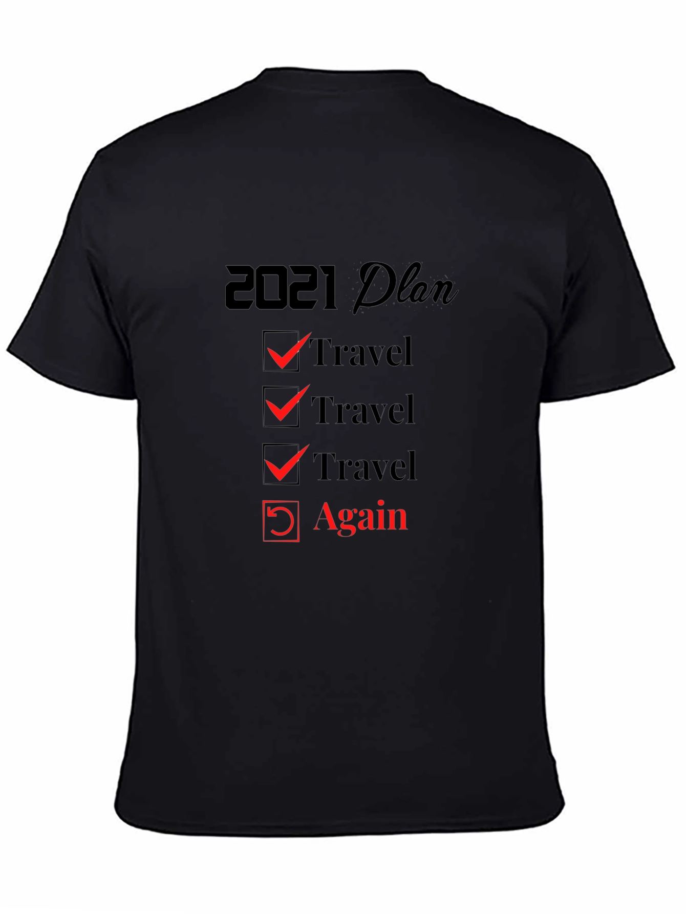 2021 Travel Plan T-Shirt - Travel Again!