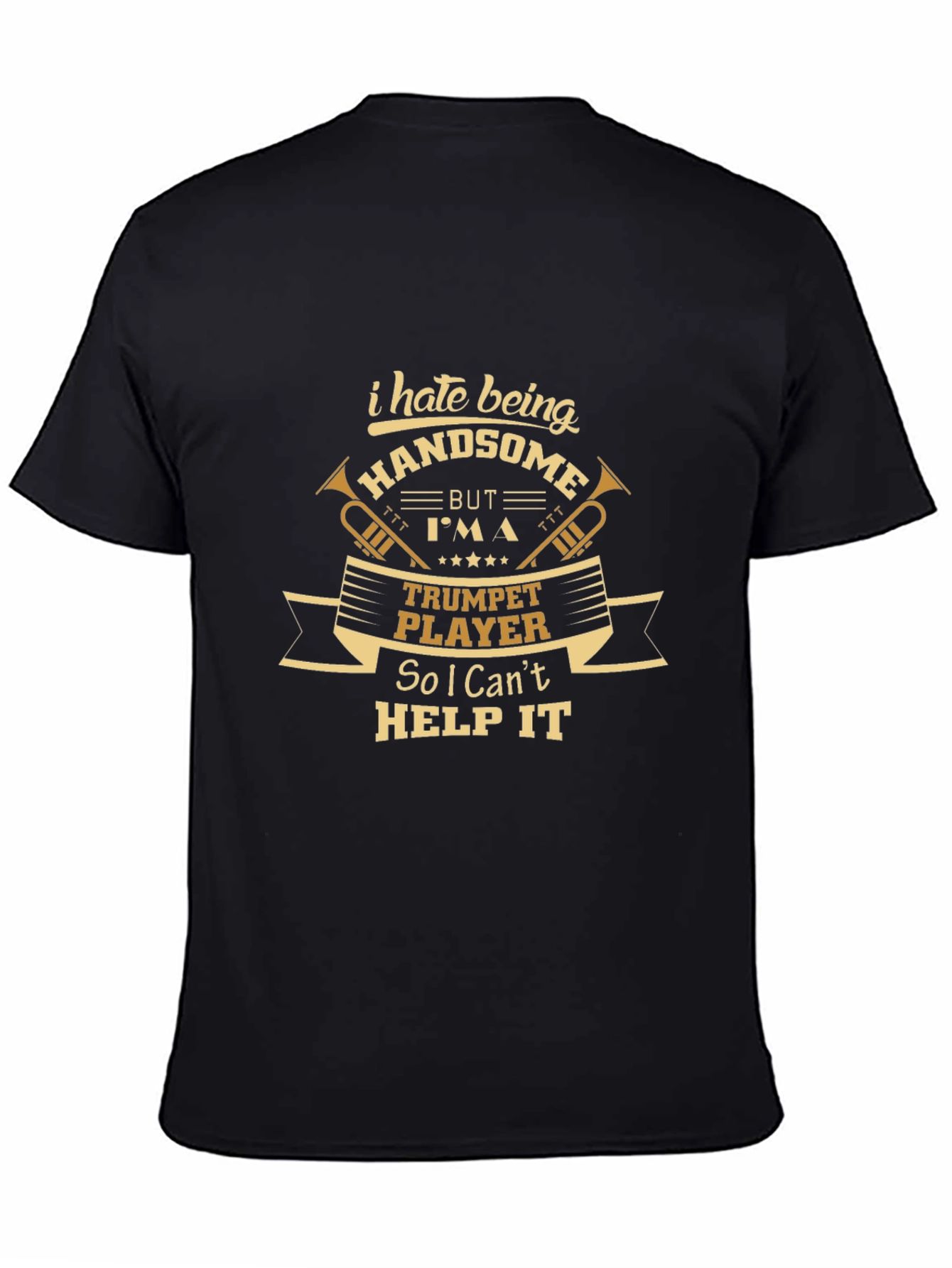 Funny Trumpet Player T-Shirt - Handsome