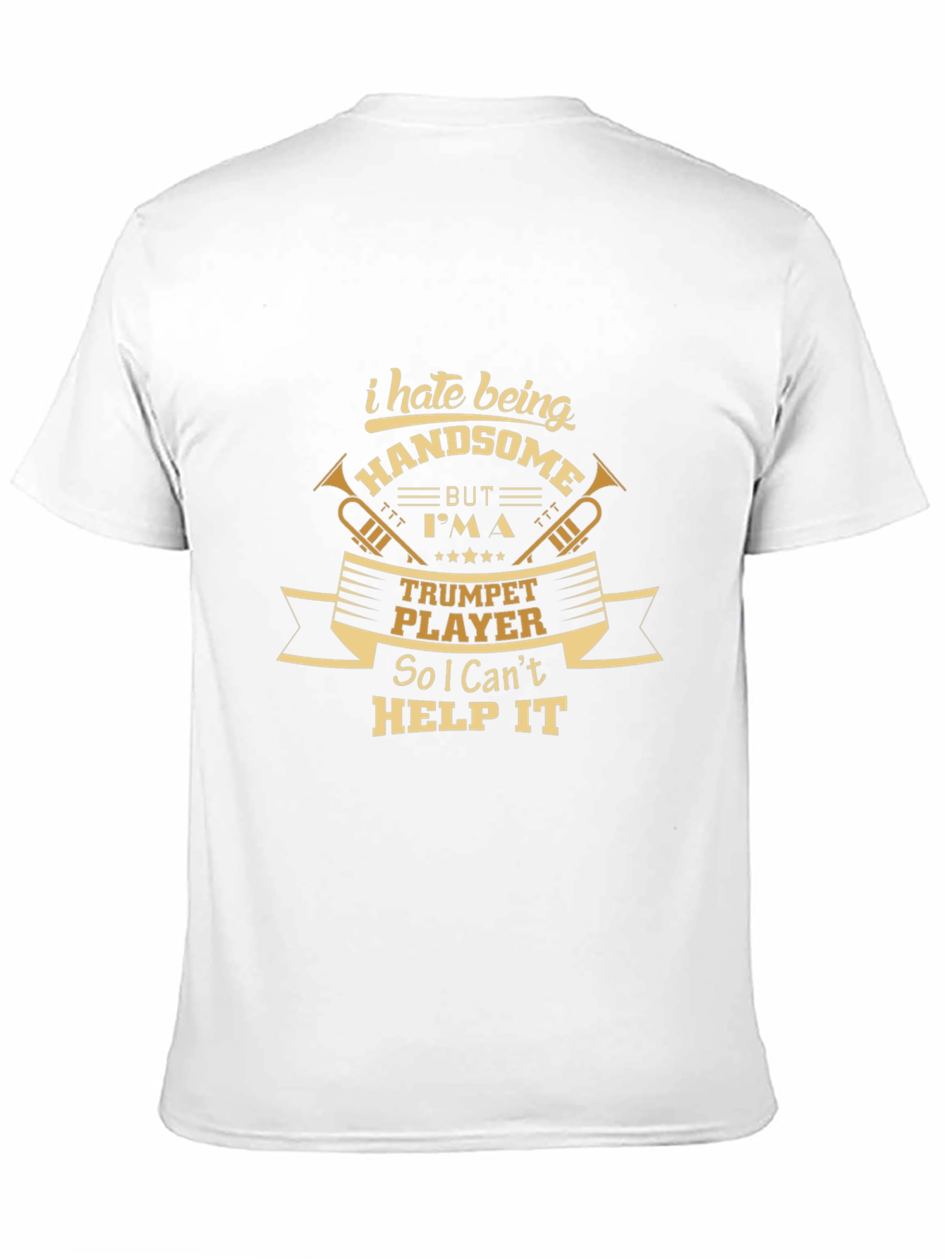 Funny Trumpet Player T-Shirt - Handsome