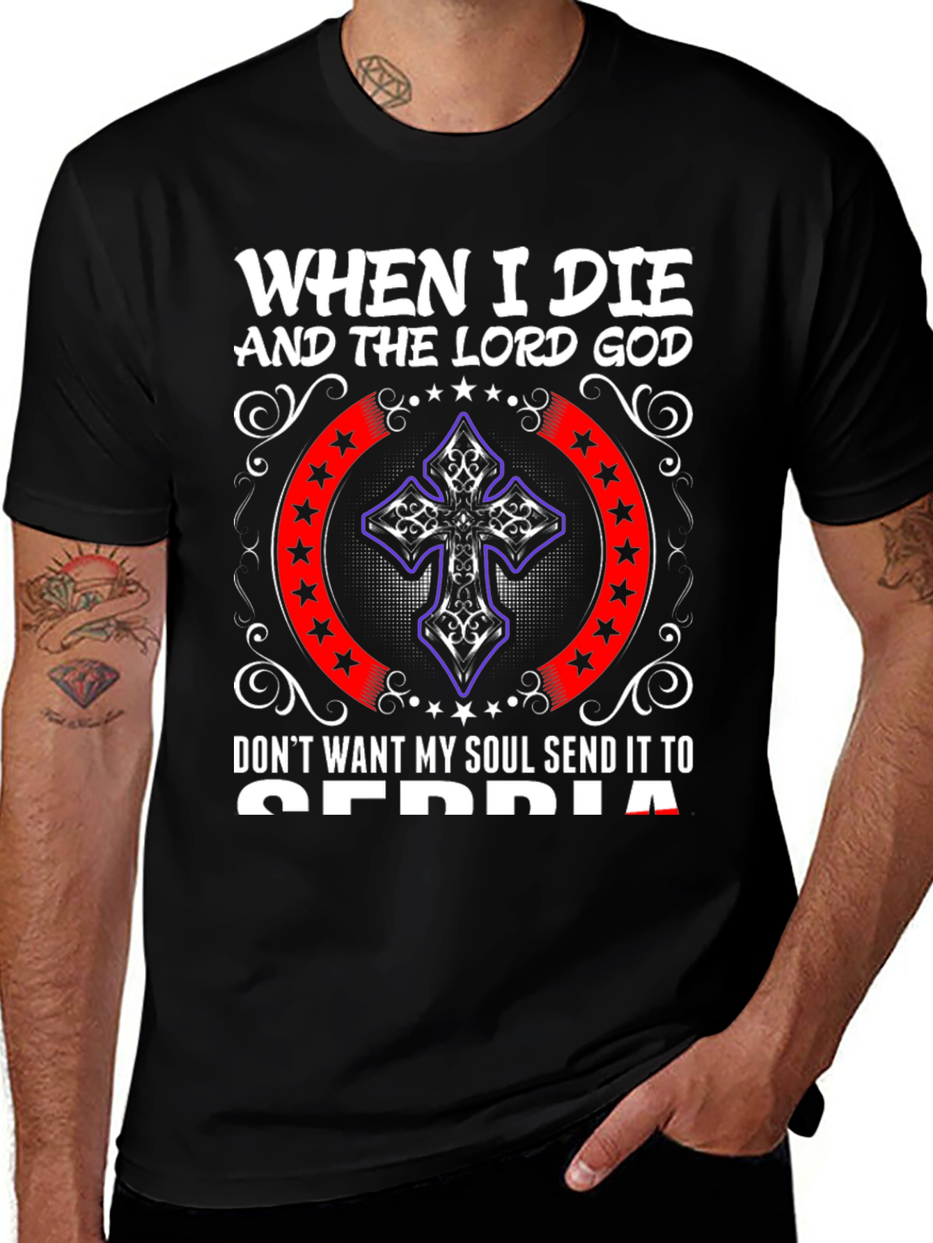 When I Die Serbia Graphic T-Shirt