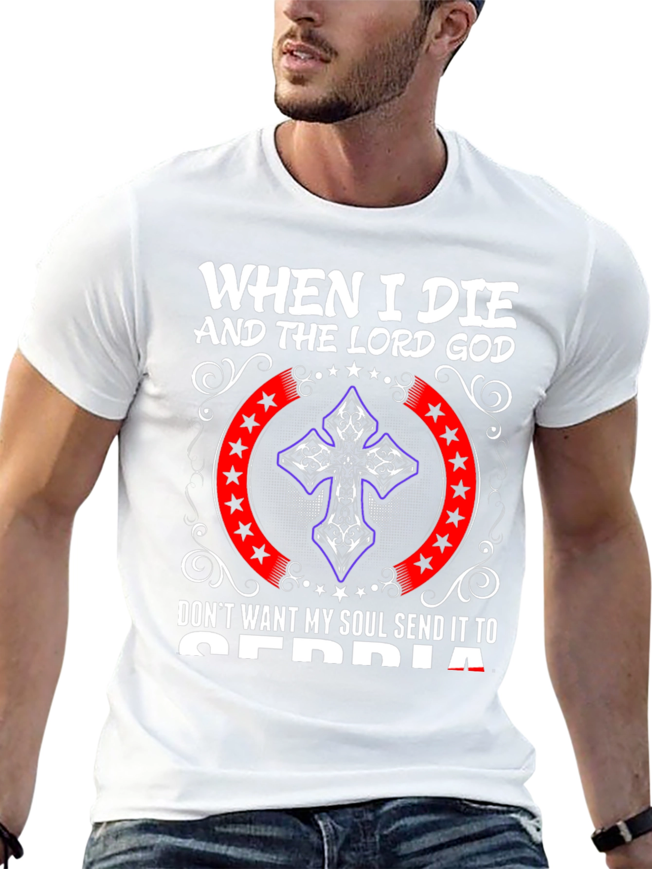 When I Die Serbia Graphic T-Shirt