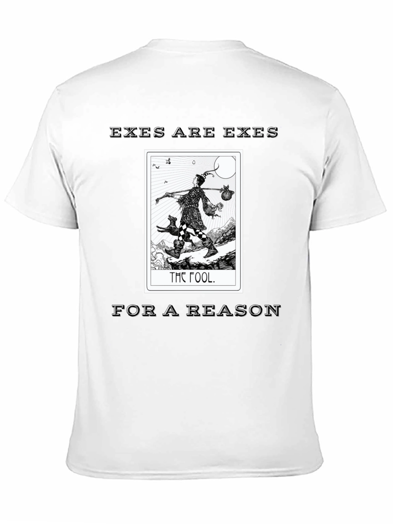 Exes Are Exes Tarot Card T-Shirt