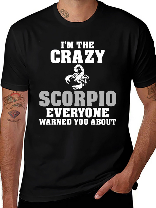 Crazy Scorpio T-Shirt Zodiac Birthday Gift