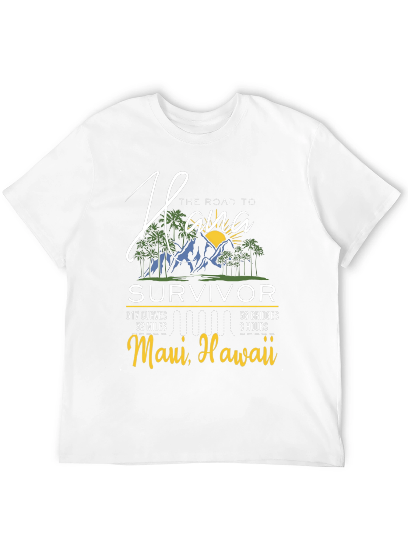 Hana Road Survivor T-Shirt - Maui Hawaii Adventure